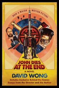 John Dies at the End by David Wong