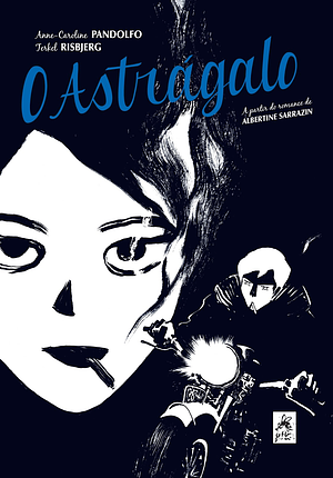 O Astrágalo by Anne-Caroline Pandolfo
