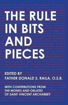 The Rule in Bits and Pieces by Donald S. Raila