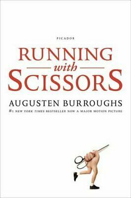 Running with scissors by Augusten Burroughs