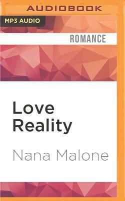 Love Reality by Nana Malone
