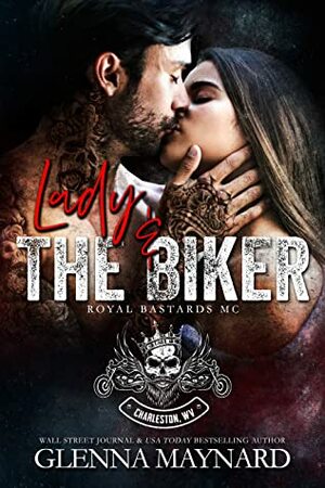Lady & The Biker by Glenna Maynard
