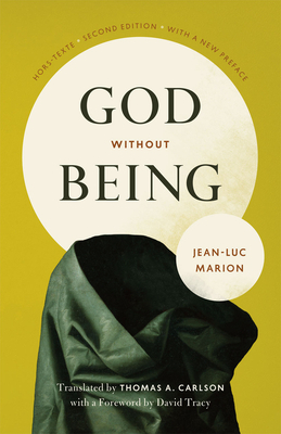 God Without Being: Hors-Texte, Second Edition by Jean-Luc Marion