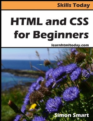 HTML and CSS for Beginners by Simon Smart