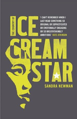 The Country of Ice Cream Star by Newman, Sandra