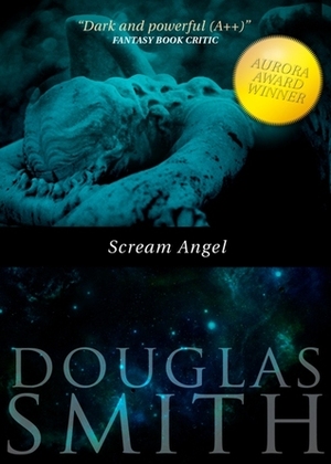 Scream Angel by Douglas Smith