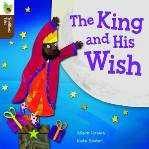 The King and His Wish by Alison Hawes