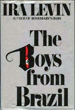 The Boys from Brazil by Ira Levin