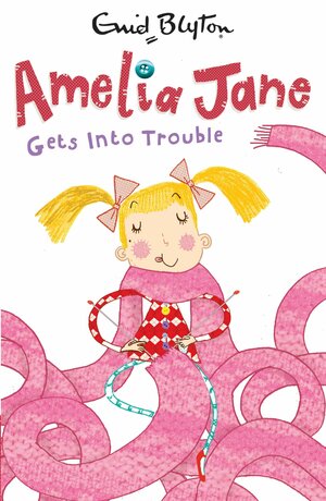 Amelia Jane Gets Into Trouble! by Enid Blyton