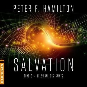 Le Signal des Saints by Peter F. Hamilton