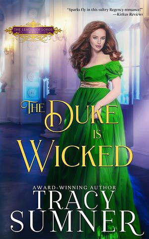 The Duke Is Wicked by Tracy Sumner