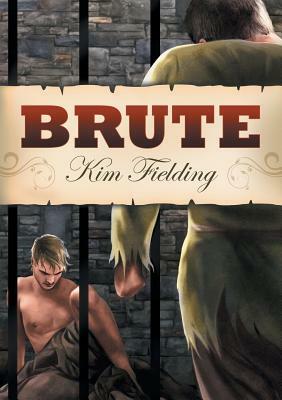 Brute (Français) by Kim Fielding