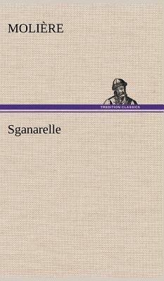 Sganarelle by Molière