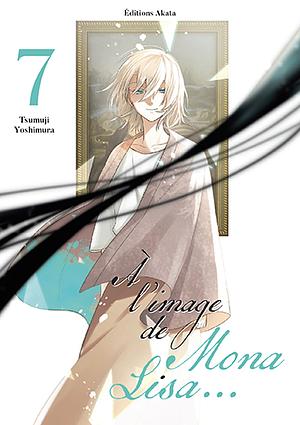 À l'image de Mona Lisa, Tome 07 by Tsumuji Yoshimura