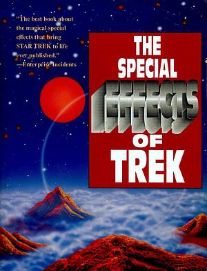 The Special Effects of Trek by James Van Hise