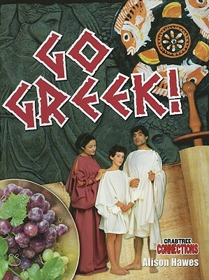 Go Greek! by Alison Hawes