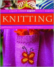 Instant Expert: Knitting by Ros Badger