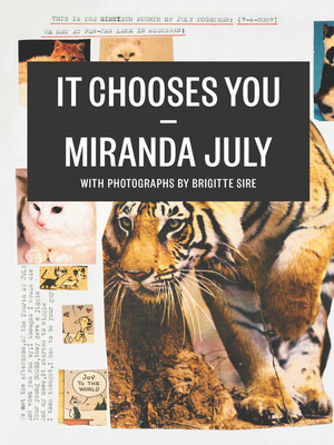 It Chooses You by Miranda July
