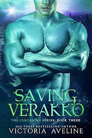 Saving Verakko by Victoria Aveline