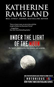 Under the Light of the Moon by Katherine Ramsland