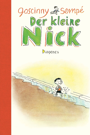 Der kleine Nick: achtzehn prima Geschichten vom kleinen Nick und seinen Freunden by Jean-Jacques Sempé, René Goscinny