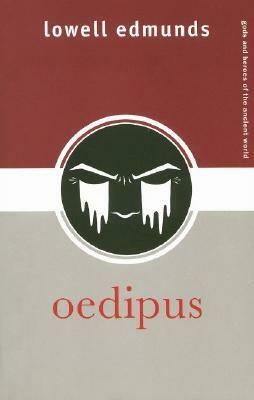 Oedipus by Lowell Edmunds