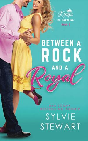 Between a Rock and a Royal by Sylvie Stewart