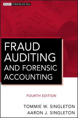 Fraud Auditing 4e by Tommie W. Singleton