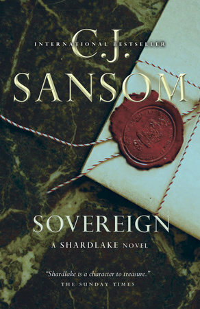 Sovereign: A Shardlake Novel by C.J. Sansom