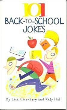 101 Back To School Jokes by John DeVore, Katy Hall, Lisa Eisenberg