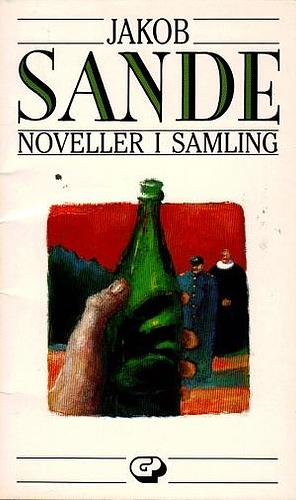 Noveller i samling by Jakob Sande