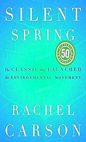 Silent Spring, The Revised ed. Edition by Rachel Carson, Rachel Carson