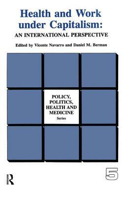 An International Perspective: An International Perspective by Daniel M. Berman, Vicente Navarro