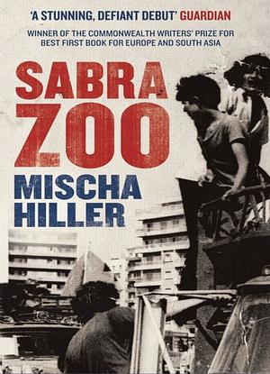 Sabra Zoo by Mischa Hiller