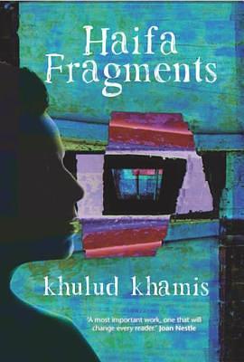 Haifa Fragments by Khulud Khamis