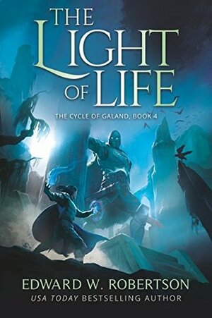 The Light of Life by Edward W. Robertson