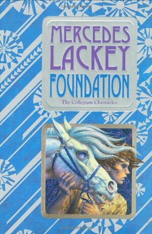 Foundation by Mercedes Lackey