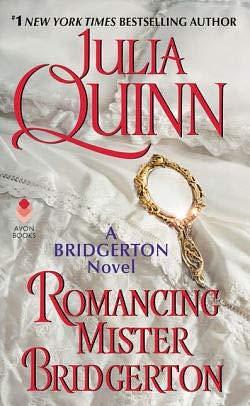 Romancing Mr. Bridgerton by Julia Quinn