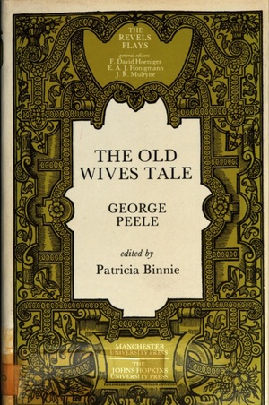 The Old Wives Tale by George Peele