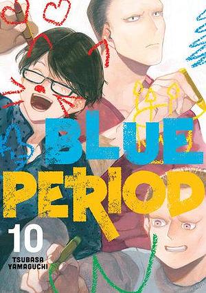 Blue Period 10 by Tsubasa Yamaguchi