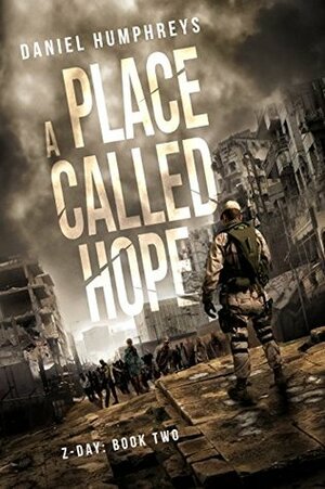 A Place Called Hope by Daniel Humphreys