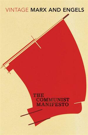 The Communist Manifesto: with an introduction by Yanis Varoufakis by Karl Marx, Friedrich Engels