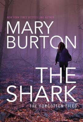 The Shark by Mary Burton