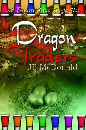 Dragon Traders by J.B. McDonald