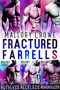 Fractured Farrells Box Set: A Damaged Billionaire Series: Books 1-3 by Mallory Crowe