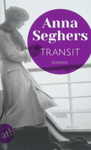Transit by Anna Seghers