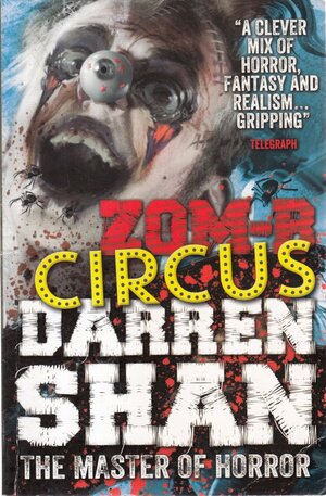 Zom-B Circus by Darren Shan