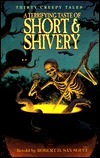 A Terrifying Taste of Short & Shivery: Thirty Creepy Tales (Short & Shivery) by Robert D. San Souci