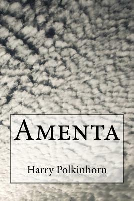 Amenta by Harry Polkinhorn