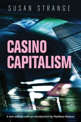 Casino capitalism by Susan Strange